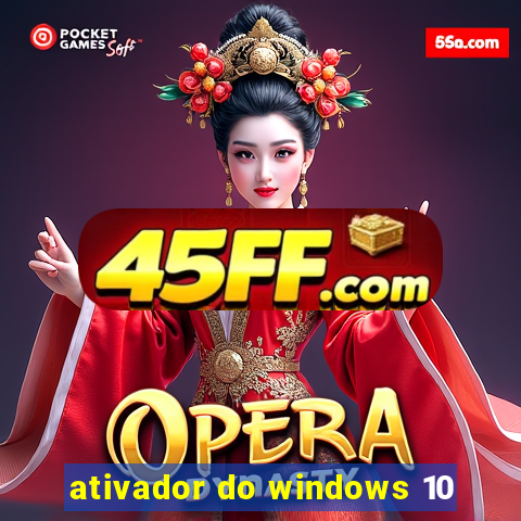 ativador do windows 10